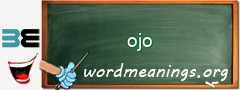 WordMeaning blackboard for ojo